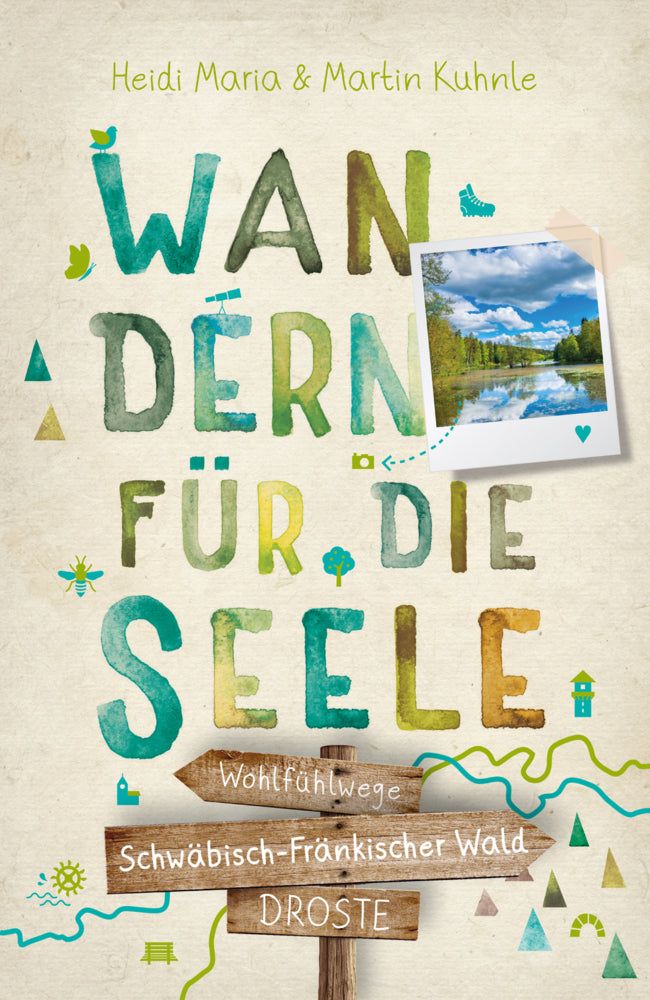Schwäbisch-Fränkischer Wald. Wandern für die Seele (Heidi Maria Kuhnle)