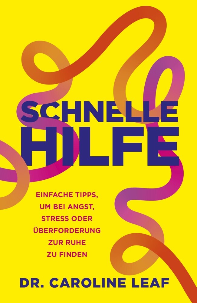Schnelle Hilfe (Caroline Leaf)