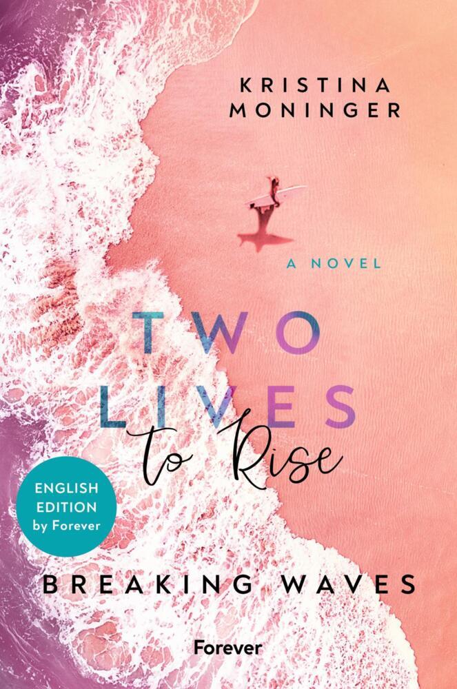 Two Lives to Rise: English Edition (Kristina Moninger)