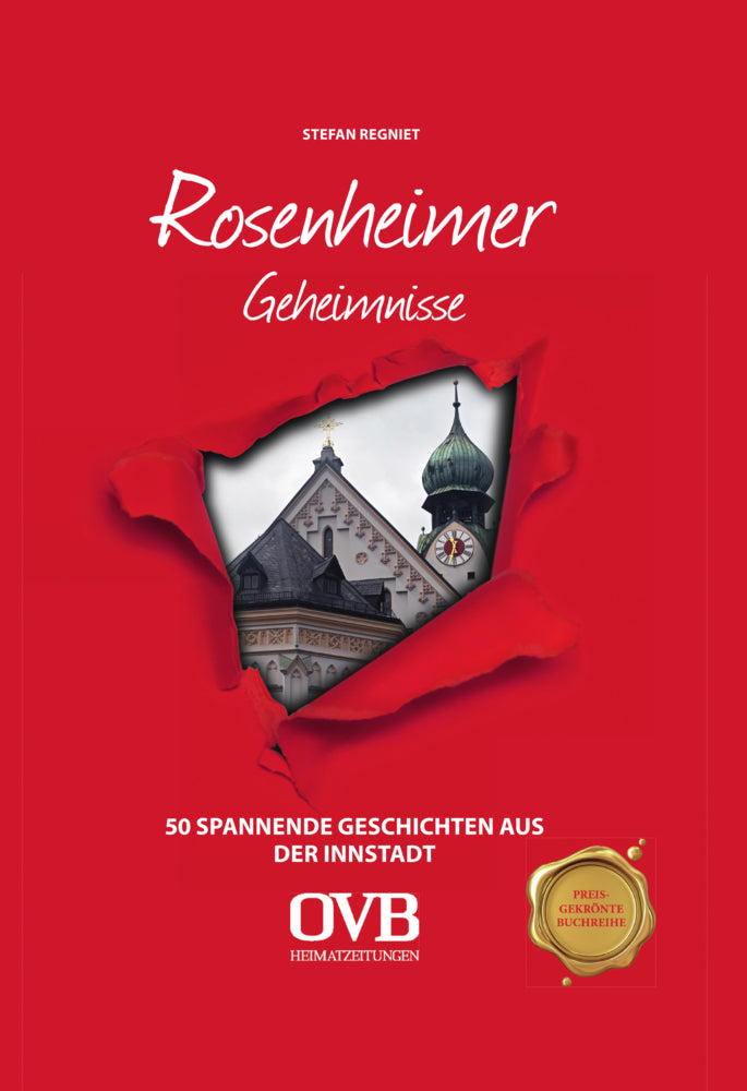Rosenheimer Geheimnisse (Stefan Regniet)