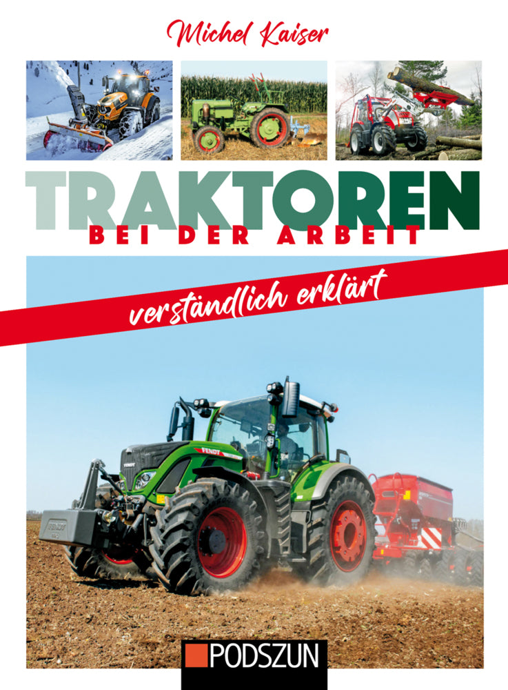 Traktoren bei der Arbeit verständlich erklärt (Michael Kaiser)