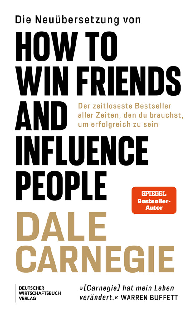 Die Neuübersetzung von How to Win Friends and Influence People (Dale Carnegie)