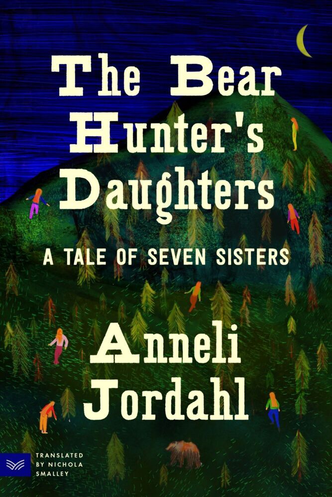 The Bear Hunter's Daughters (Anneli Jordahl)