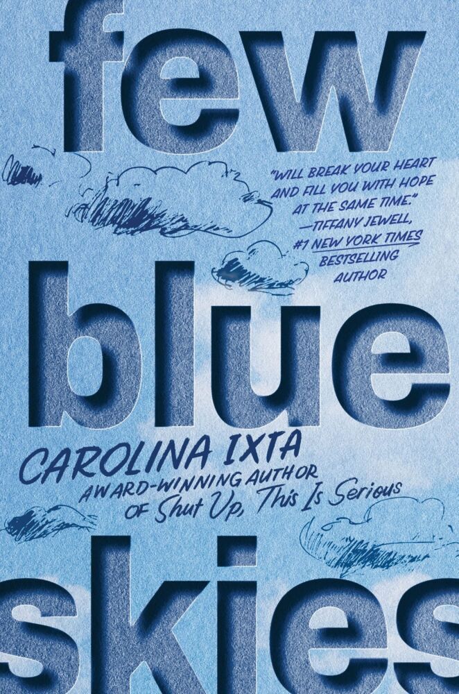 Few Blue Skies (Carolina Ixta)