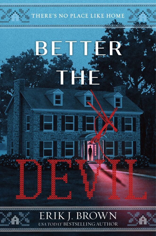 Better the Devil (Erik J. Brown)
