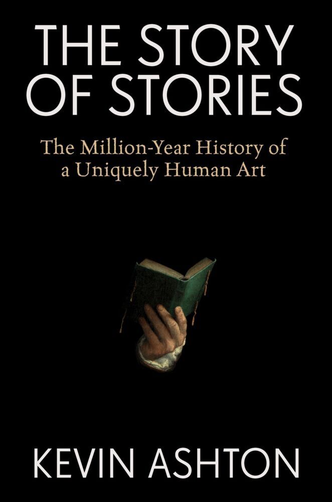 The Story of Stories (Kevin Ashton)