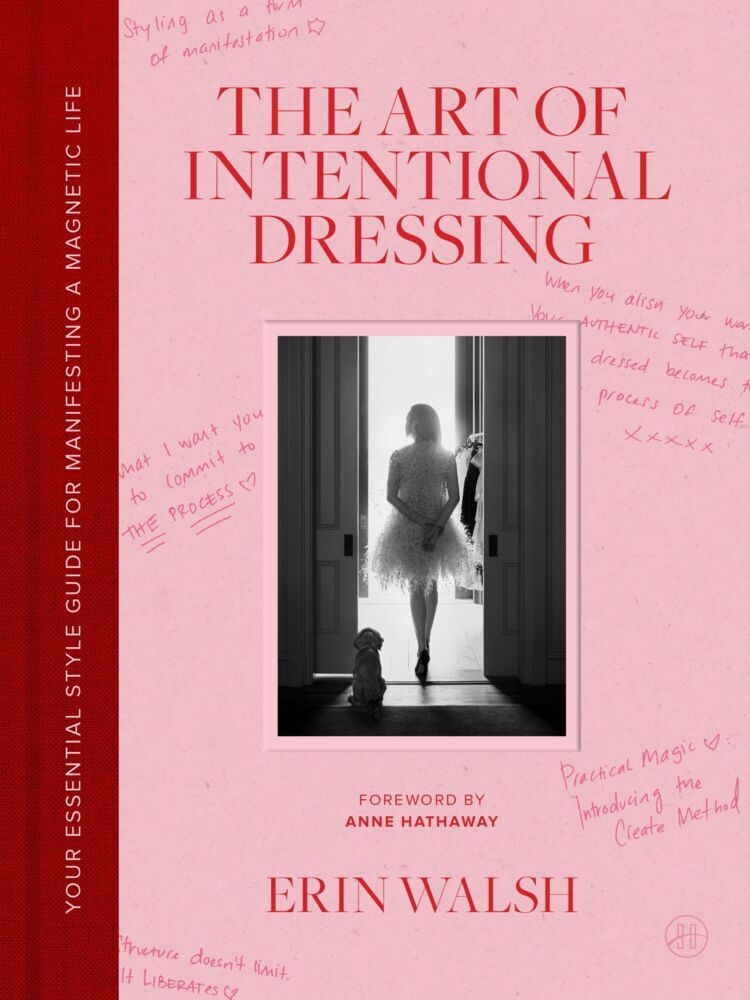 The Art of Intentional Dressing (Erin Walsh)
