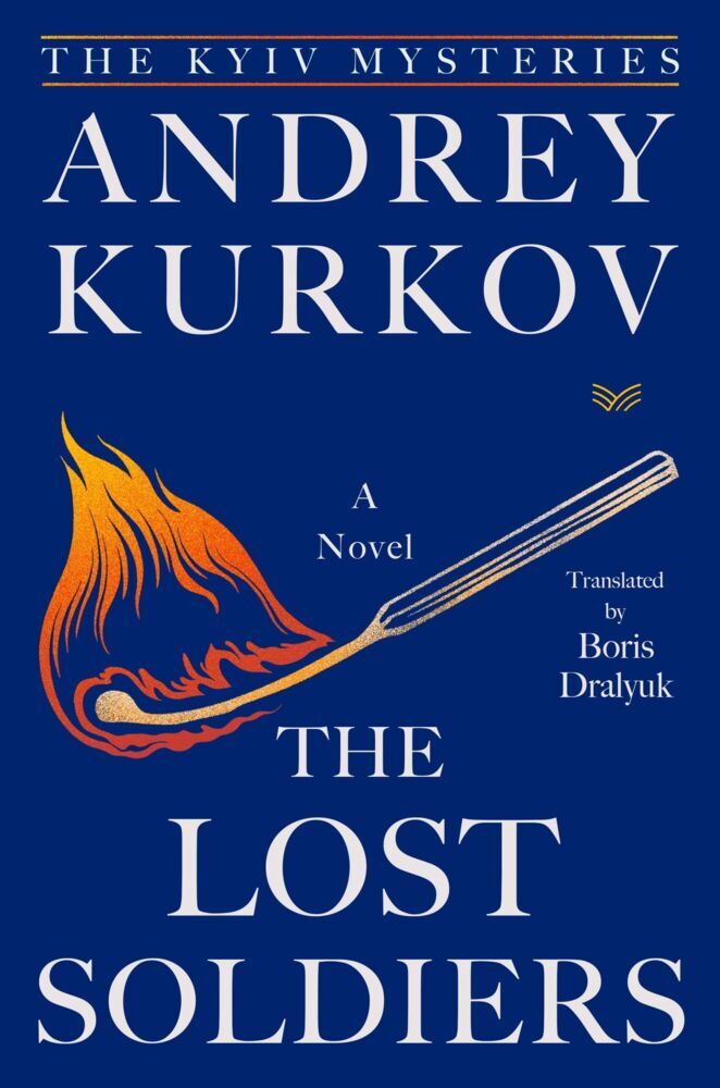 The Lost Soldiers (Andrej Kurkow)