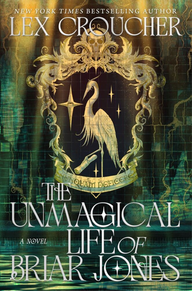 The Unmagical Life of Briar Jones (Lex Croucher)
