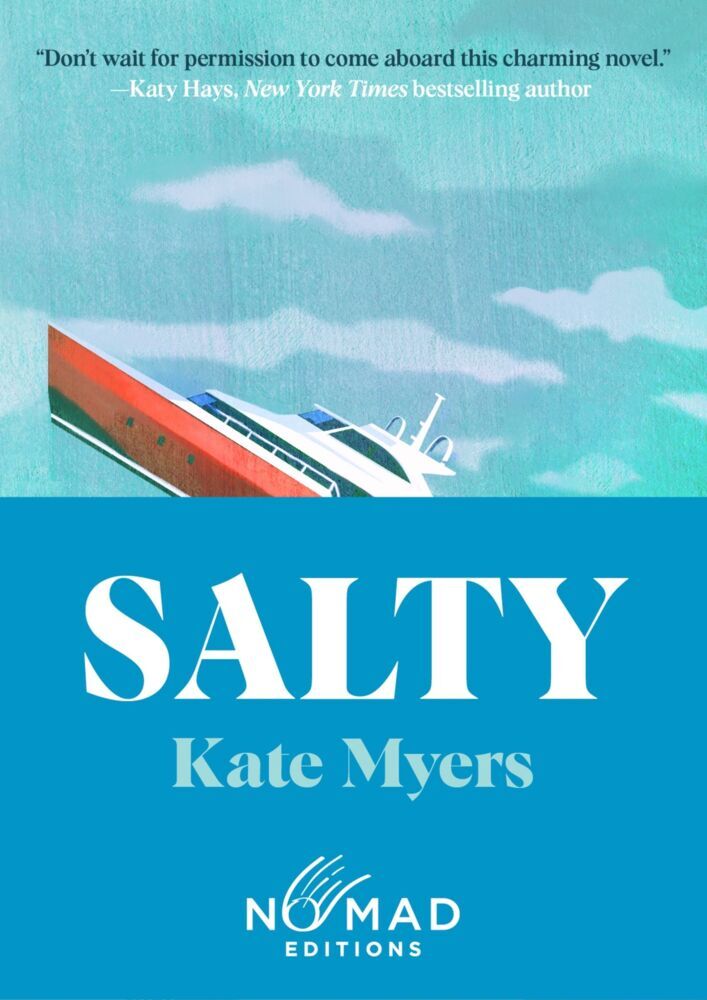 Salty (Nomad Edition) (Kate Myers)