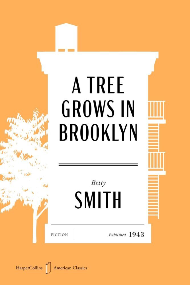 A Tree Grows in Brooklyn American Classics Edition (Betty Smith)