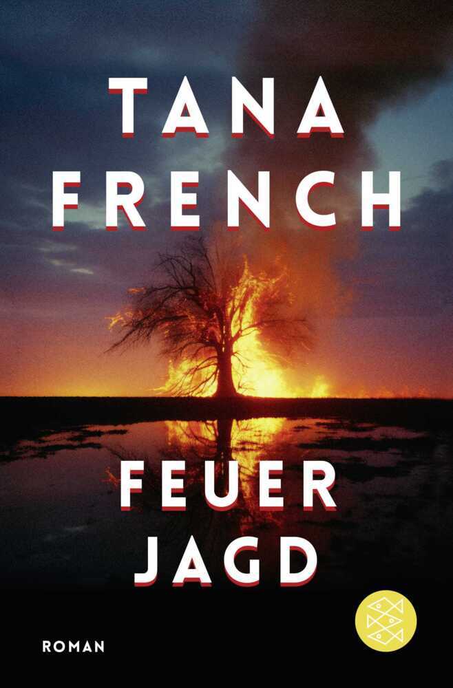 Feuerjagd (Tana French)