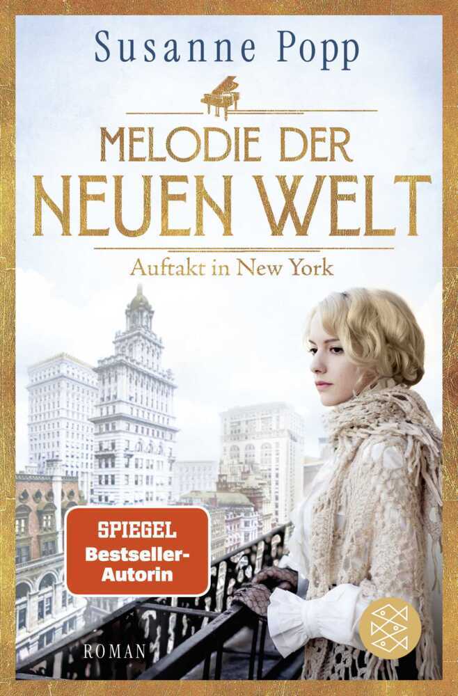 Melodie der neuen Welt - Auftakt in New York (Susanne Popp)
