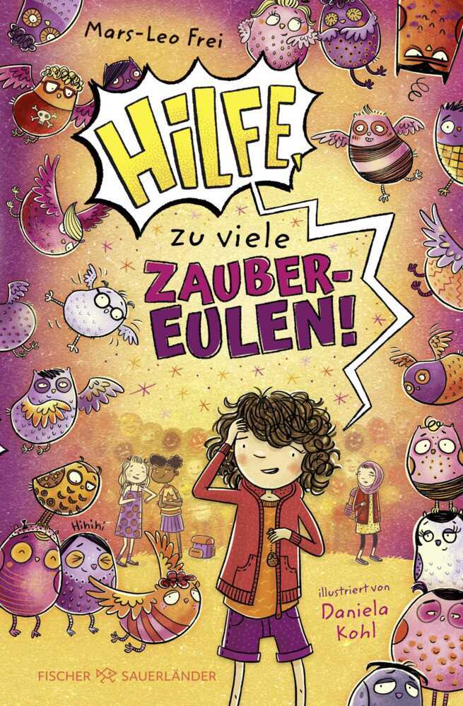 Hilfe, zu viele Zaubereulen! (Mars-Leo Frei)