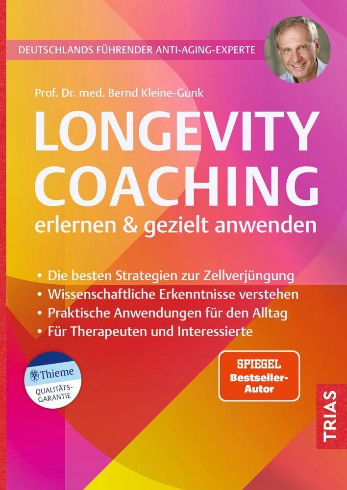Longevity-Coaching erlernen und gezielt anwenden (Bernd Kleine-Gunk)
