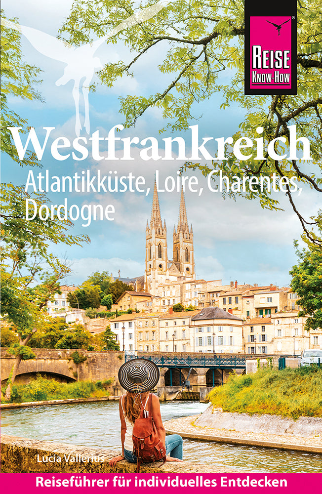 Reise Know-How Reiseführer Westfrankreich (Lucia Vallerius)