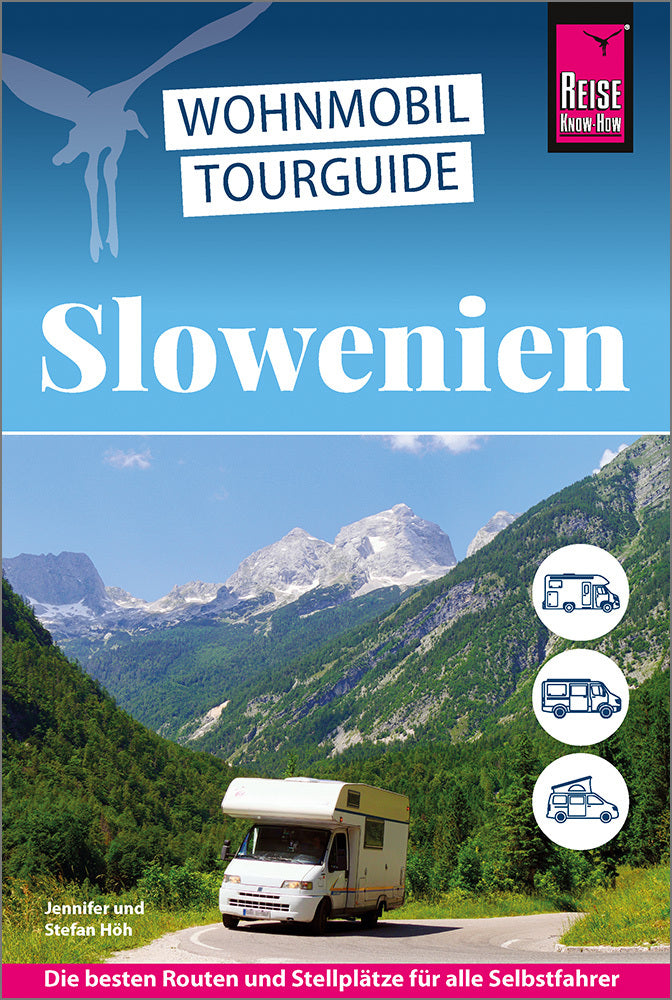 Reise Know-How Wohnmobil-Tourguide Slowenien (Jennifer Höh)