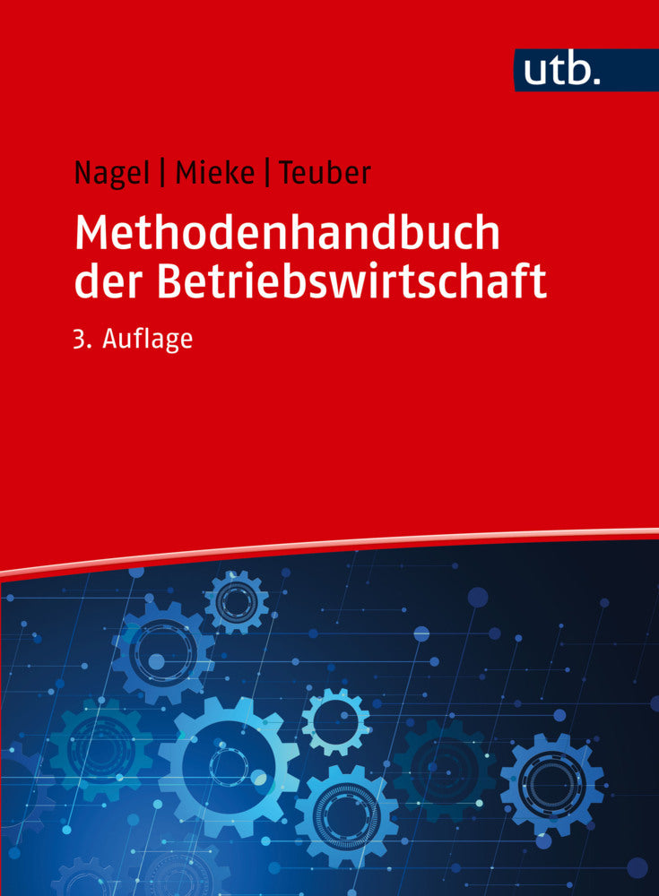 Methodenhandbuch der Betriebswirtschaft (Michael Nagel)