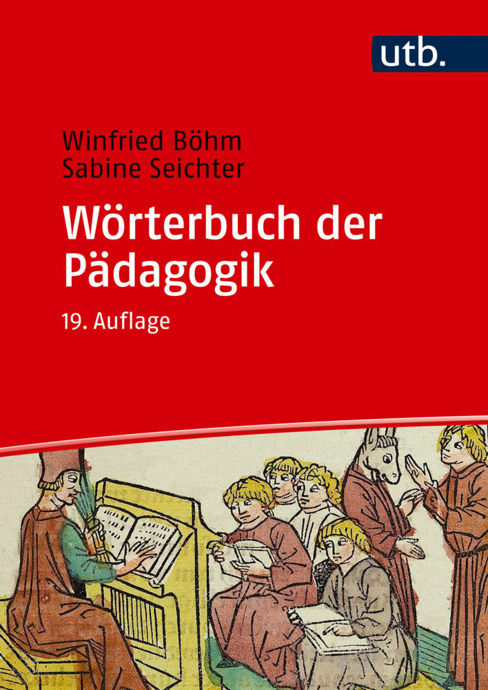 Wörterbuch der Pädagogik (Winfried Böhm)