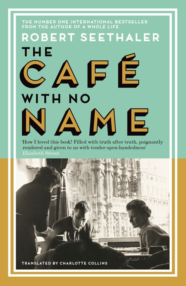 The Café with No Name (Robert Seethaler)