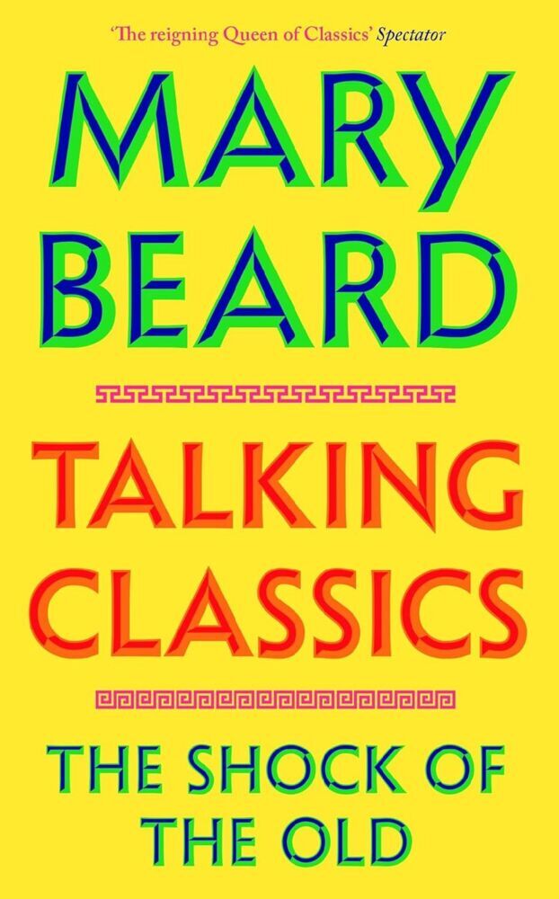 Talking Classics (Mary Beard)