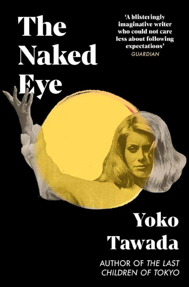 The Naked Eye (Yoko Tawada)