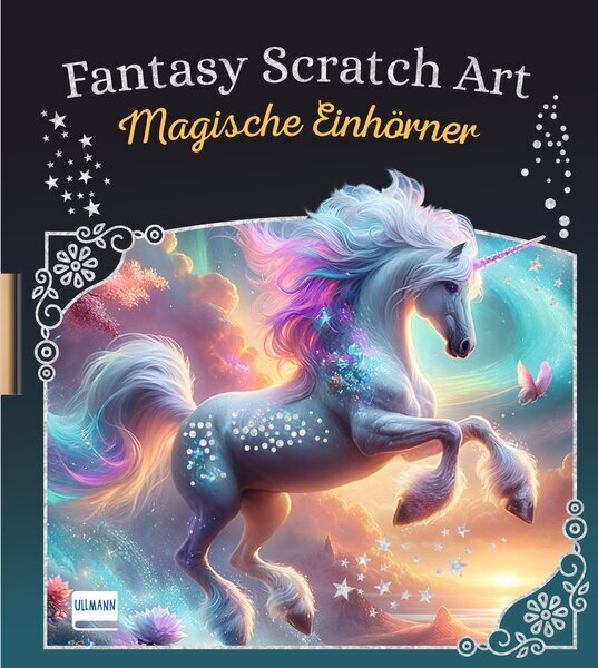 Fantasy Scratch Art - Magische Einhörner (Ullmann Medien Verlag)
