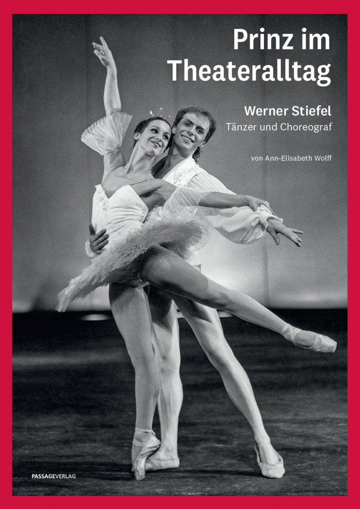 Prinz im Theateralltag - Werner Stiefel (Ann-Elisabeth Wolff)
