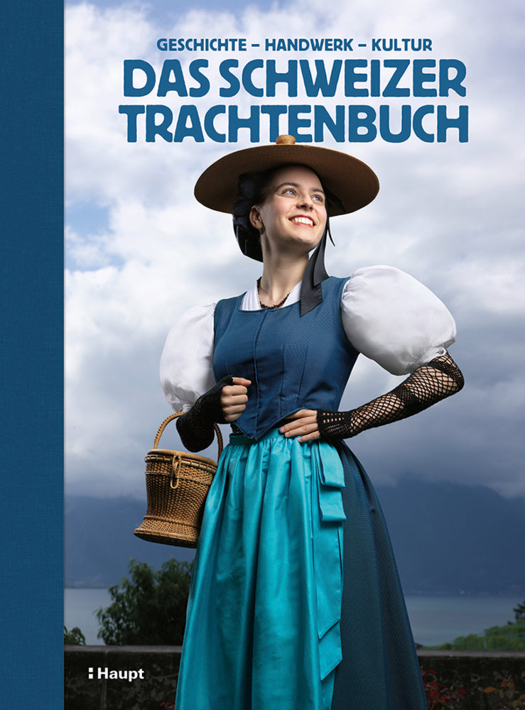 Das Schweizer Trachtenbuch (Schweizerische Trachtenvereinigung)