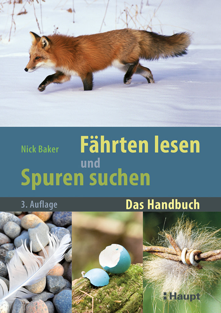 Fährten lesen und Spuren suchen (Nick Baker)