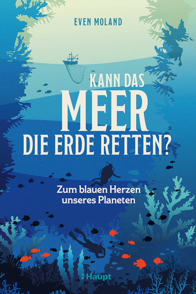 Kann das Meer die Erde retten? (Even Moland)