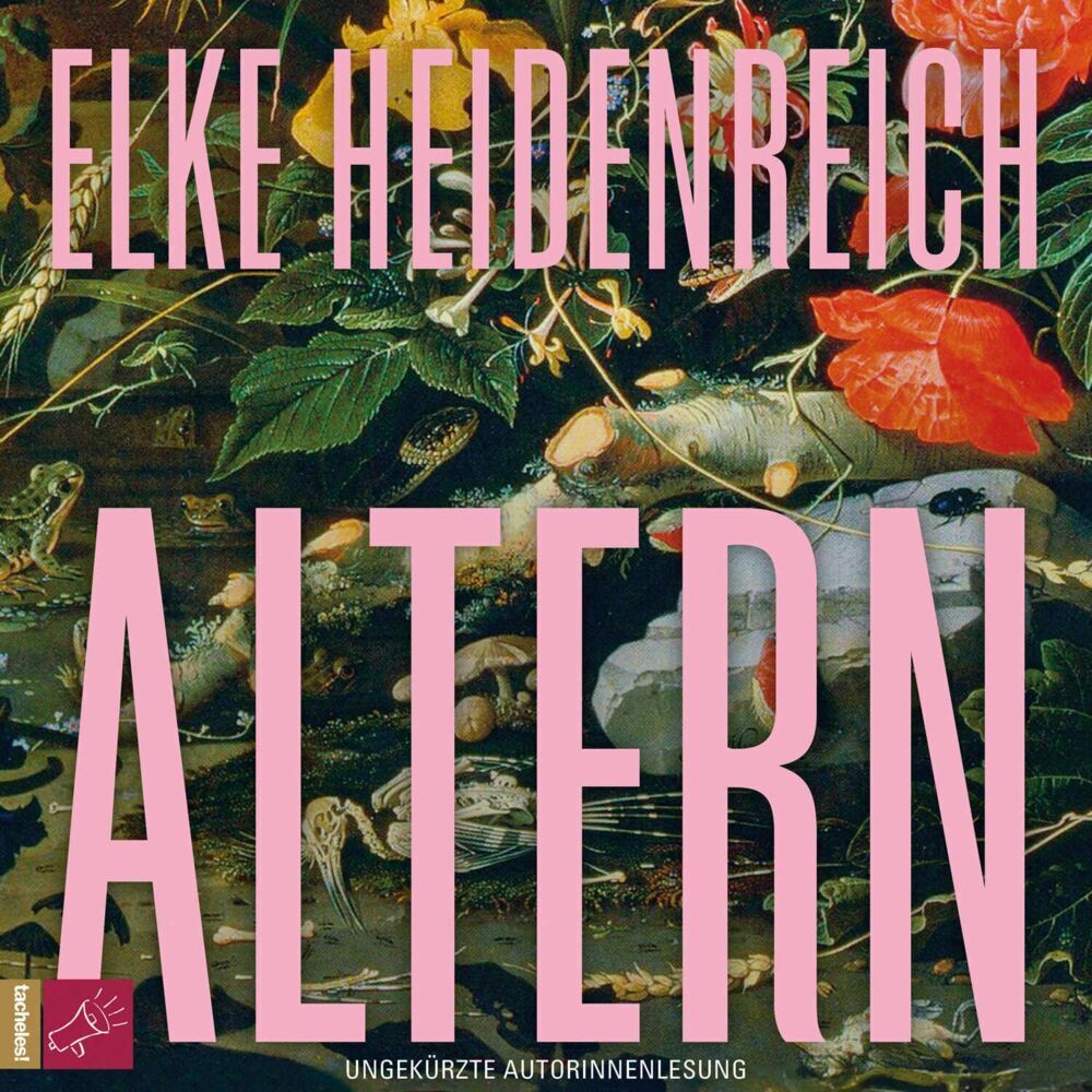 Altern, 1 Audio-CD, 1 MP3 (Elke Heidenreich)