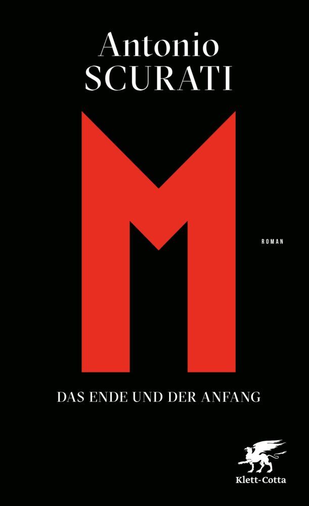M. Das Ende und der Anfang (Antonio Scurati)