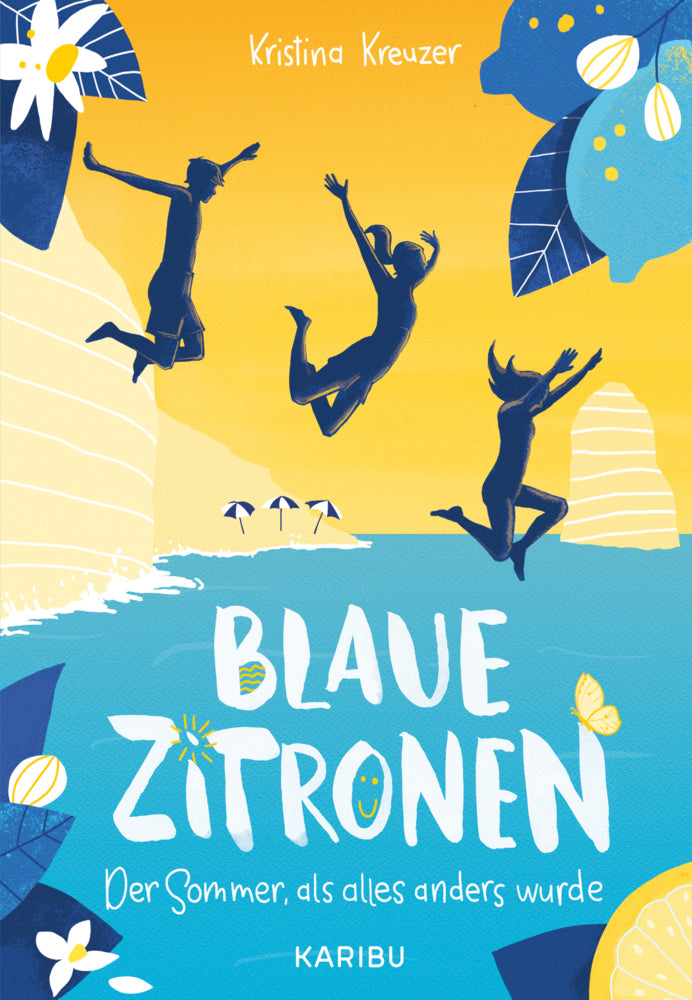 Blaue Zitronen - Der Sommer, als alles anders wurde (Kristina Kreuzer)