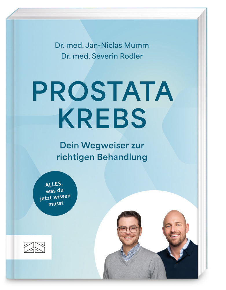 Prostatakrebs - Dein Wegweiser zur richtigen Behandlung (Jan-Niclas Mumm)