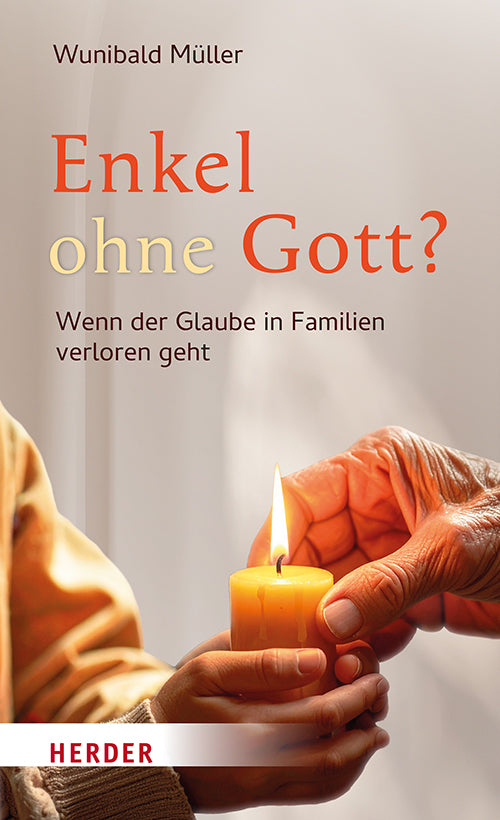 Enkel ohne Gott? (Wunibald Müller)