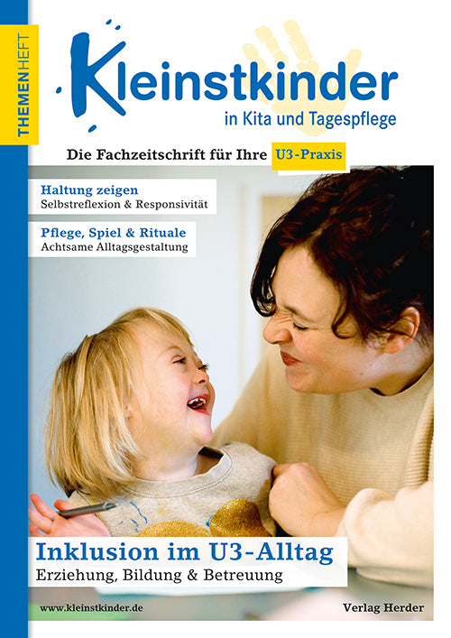 Inklusion im U3-Alltag - Erziehung, Bildung & Betreuung (Timm Albers)