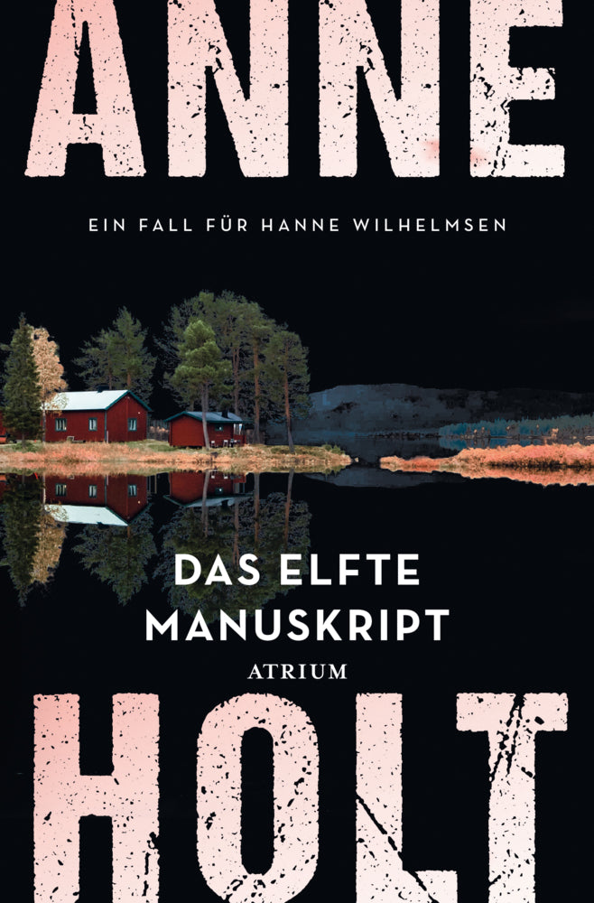 Das elfte Manuskript (Anne Holt)