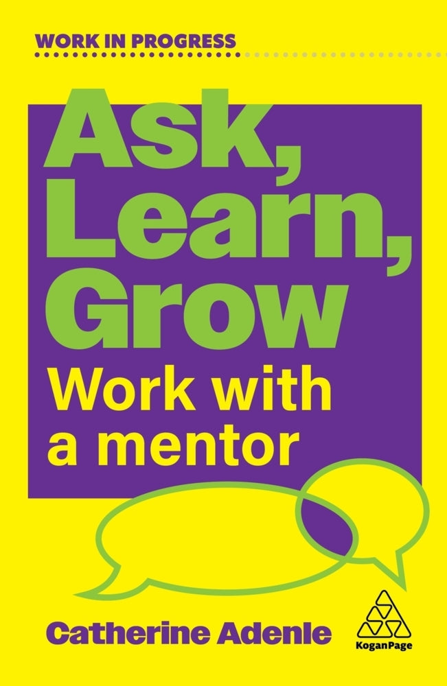 Ask, Learn, Grow (Catherine Adenle)