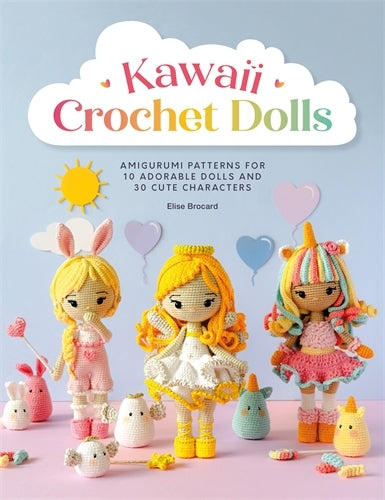 Kawaii Crochet Dolls (Elise Brocard)