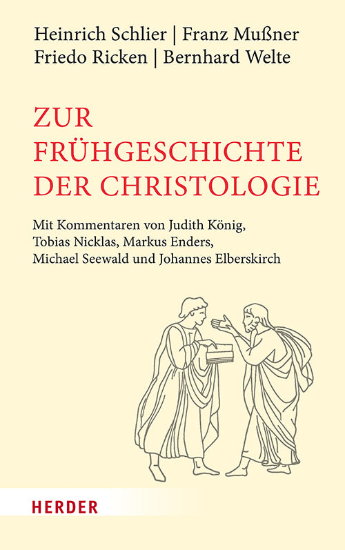 Zur Frühgeschichte der Christologie (Heinrich Schlier)