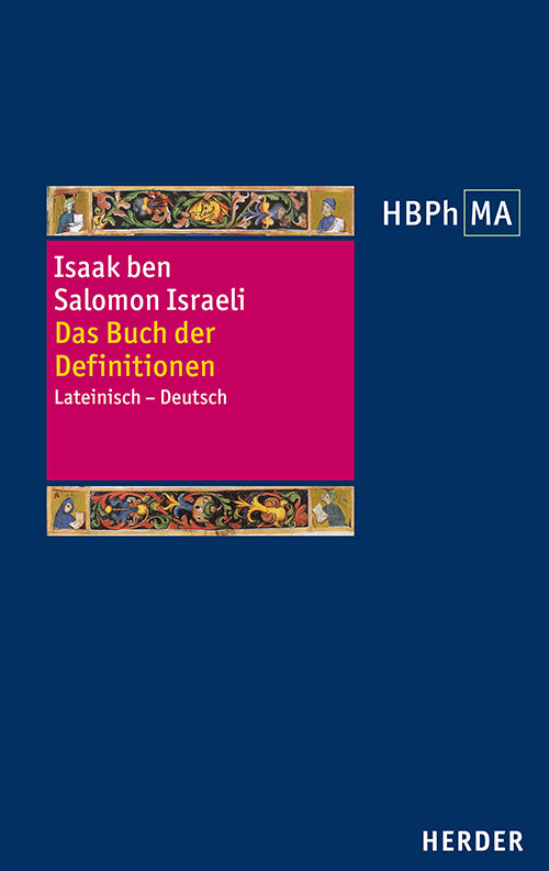 Liber de definitionibus. Das Buch der Definitionen (Isaak Ben Salomon Israeli)