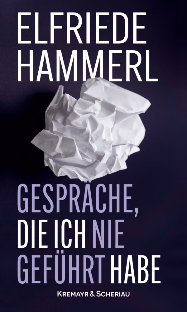 Gespräche, die ich nie geführt habe (Elfriede Hammerl)