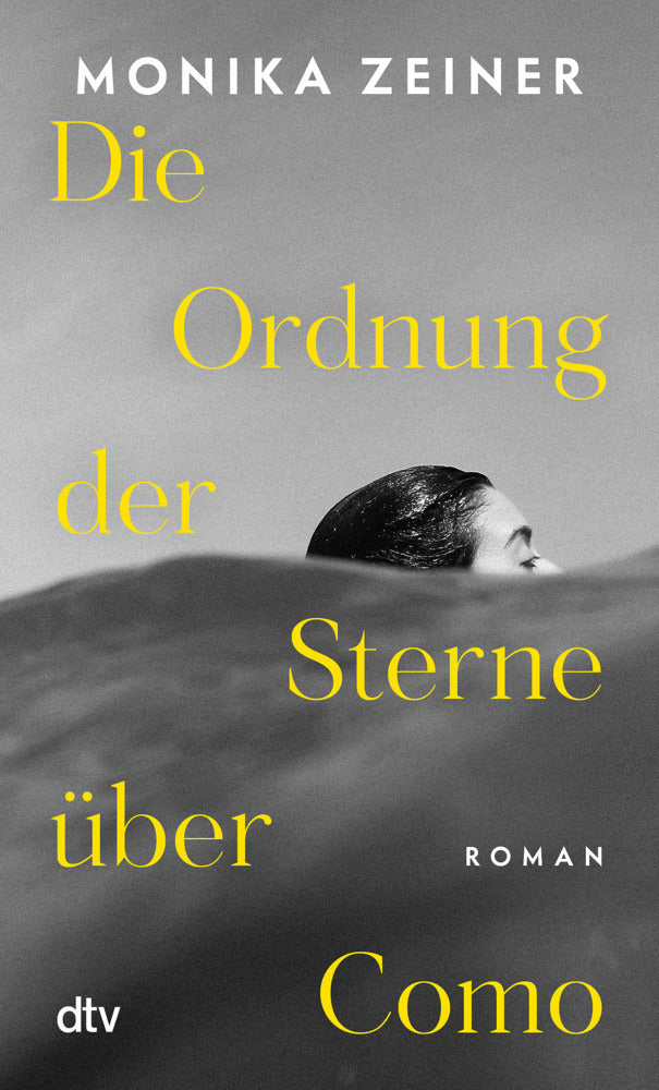Die Ordnung der Sterne über Como (Monika Zeiner)