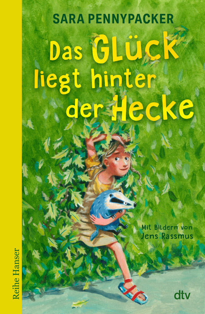 Das Glück liegt hinter der Hecke (Sara Pennypacker)