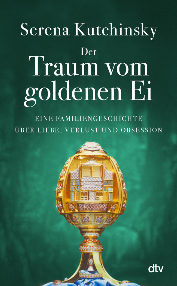 Der Traum vom goldenen Ei (Serena Kutchinsky)