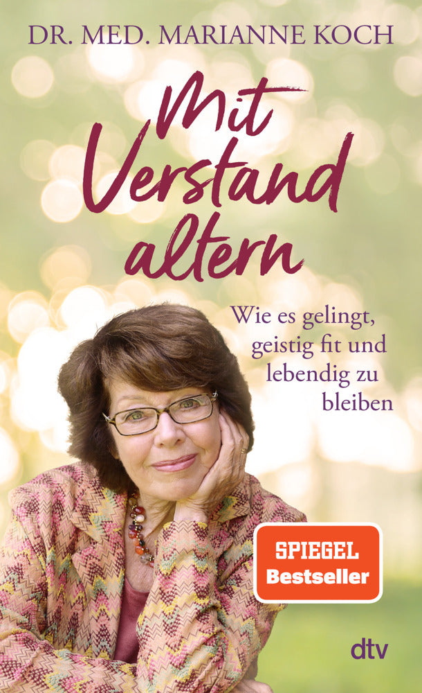 Mit Verstand altern (Marianne Koch)
