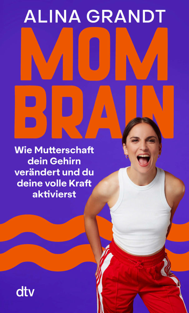 Mom Brain (Alina Grandt)