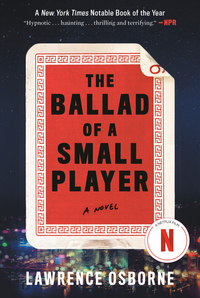 The Ballad of a Small Player (Lawrence Osborne)