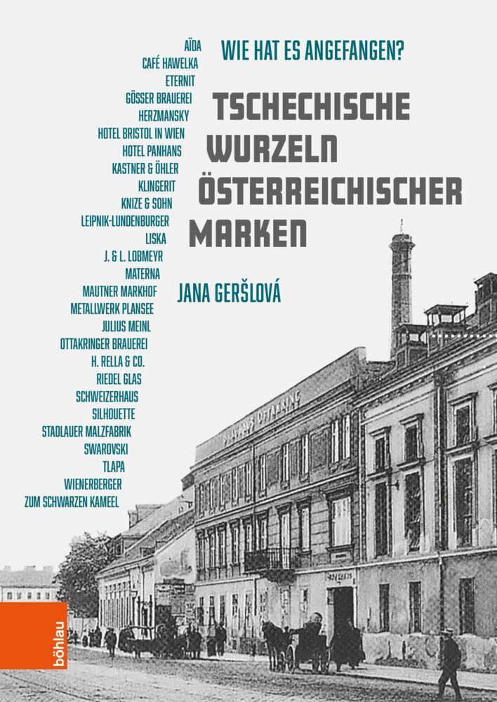 Tschechische Wurzeln österreichischer Marken (Jana Gerslová)